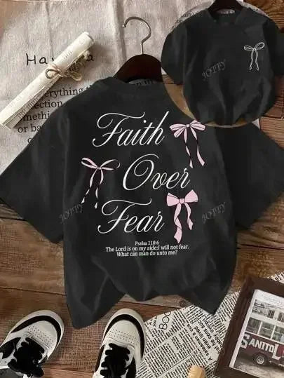 Faith Over Fear Printed Womens T Shirt Casual O Neck